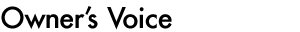 Owner's Voice