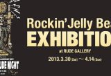 RUDE GALLERY Rockin’Jelly Bean EXHIBITIONの画像