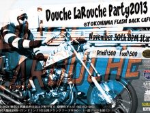 DOUCHE LAROUCHE Party 2013の画像